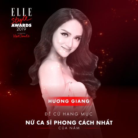 elle style awards 2019 - nữ ca sĩ Hương Giang