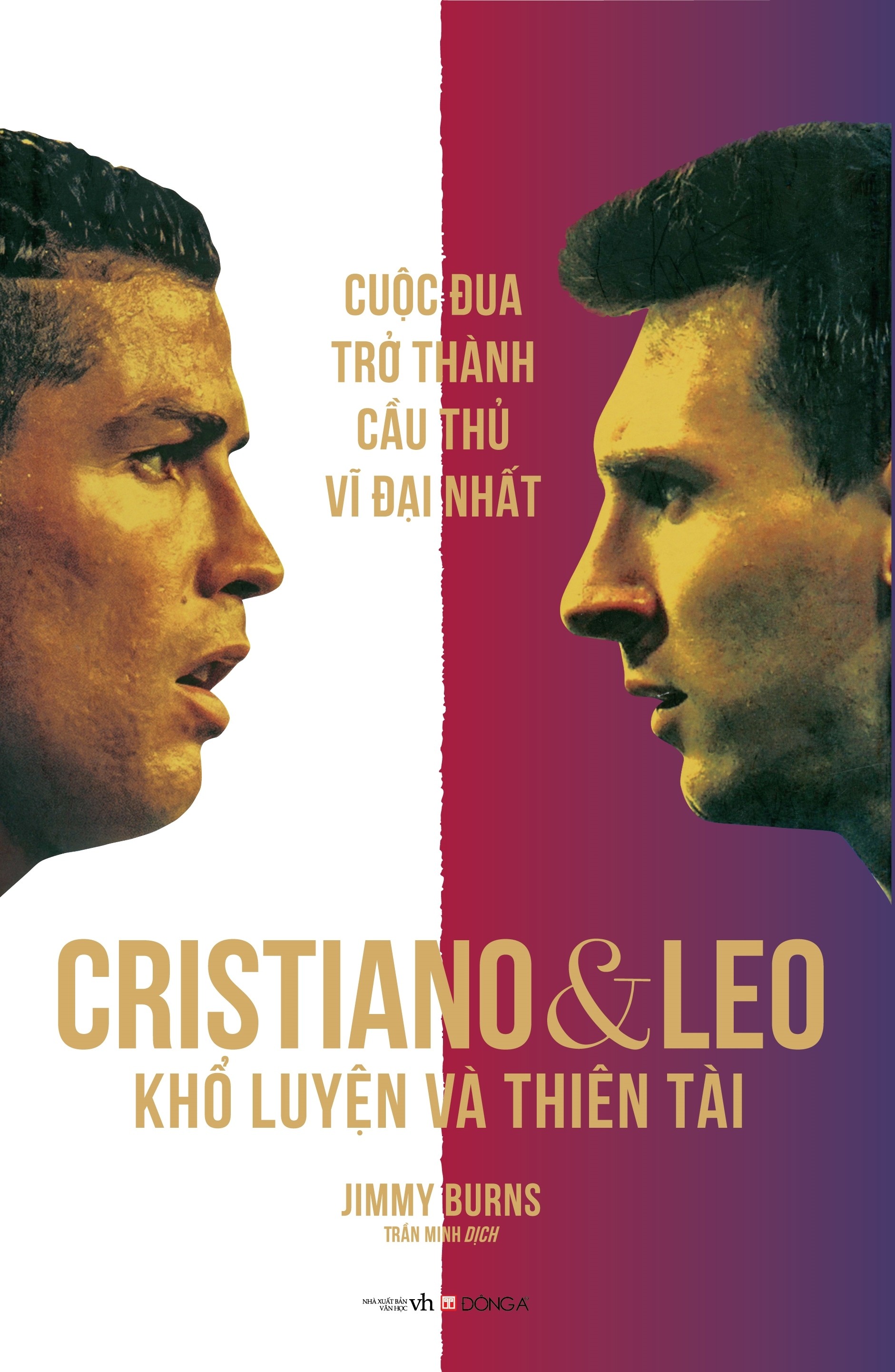 cristiano ronaldo & lionel messi - kho luyen va thien tai - elle man